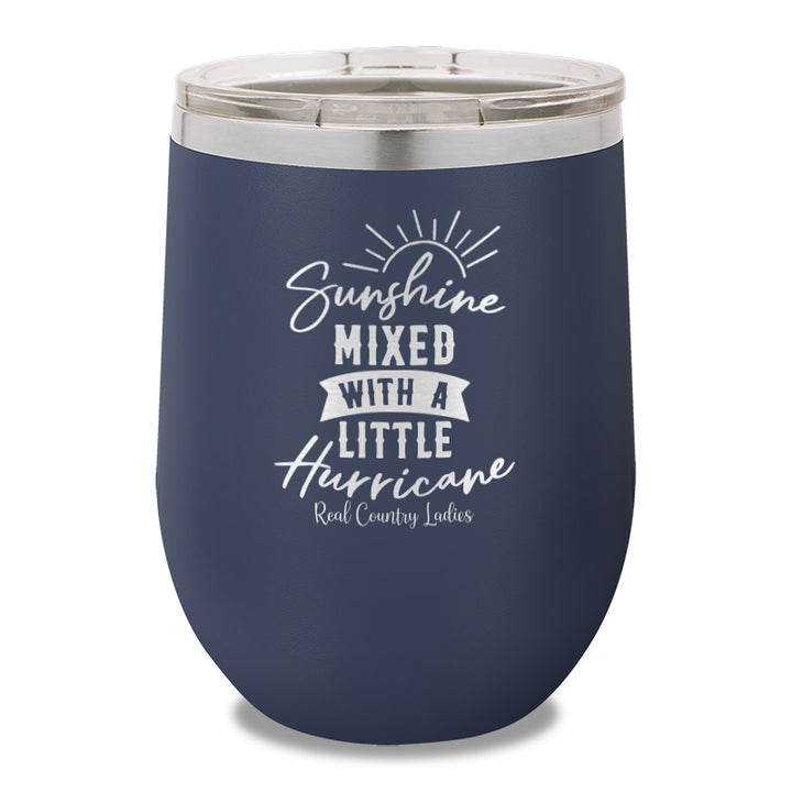 Sunshine Mixed With A Little Hurricane 12oz Stemless Wine Cup