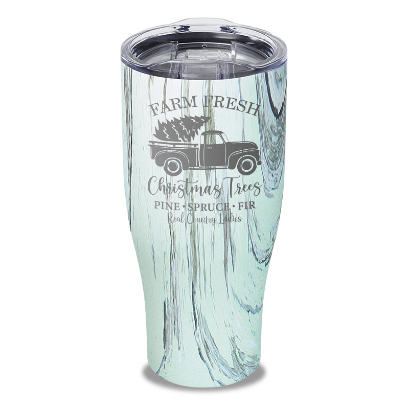 $10 Special | Farm Fresh Christmas Trees Laser Etched Tumbler