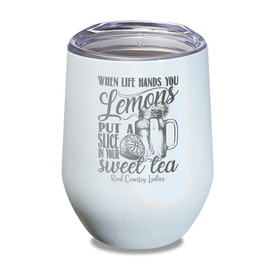 When Life Hands You Lemons Laser Etched Tumbler