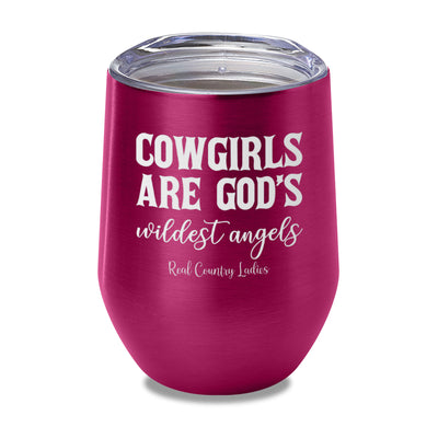 Cowgirls Are God's Wildest Angels Laser Etched Tumbler