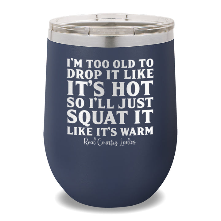 Drop It Like It's Hot 12oz Stemless Wine Cup