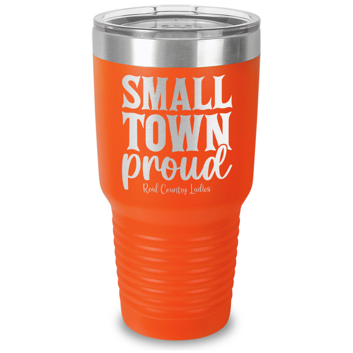 Small Town Proud Laser Etched Tumbler