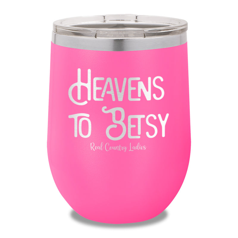 Heavens To Betsy 12oz Stemless Wine Cup