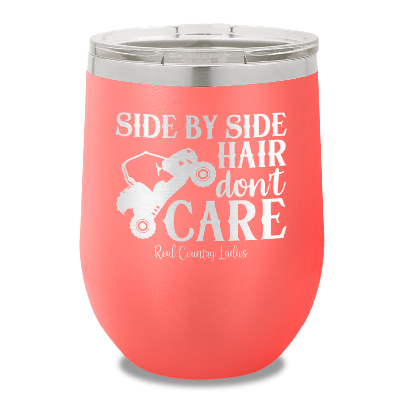 Side By Side Hair Don't Care 12oz Stemless Wine Cup