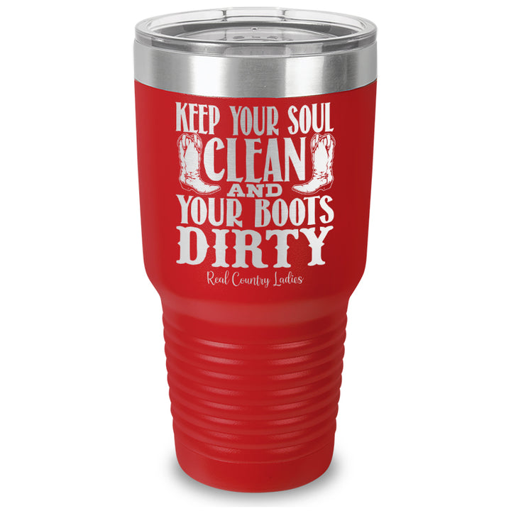 Keep Your Soul Clean Laser Etched Tumbler