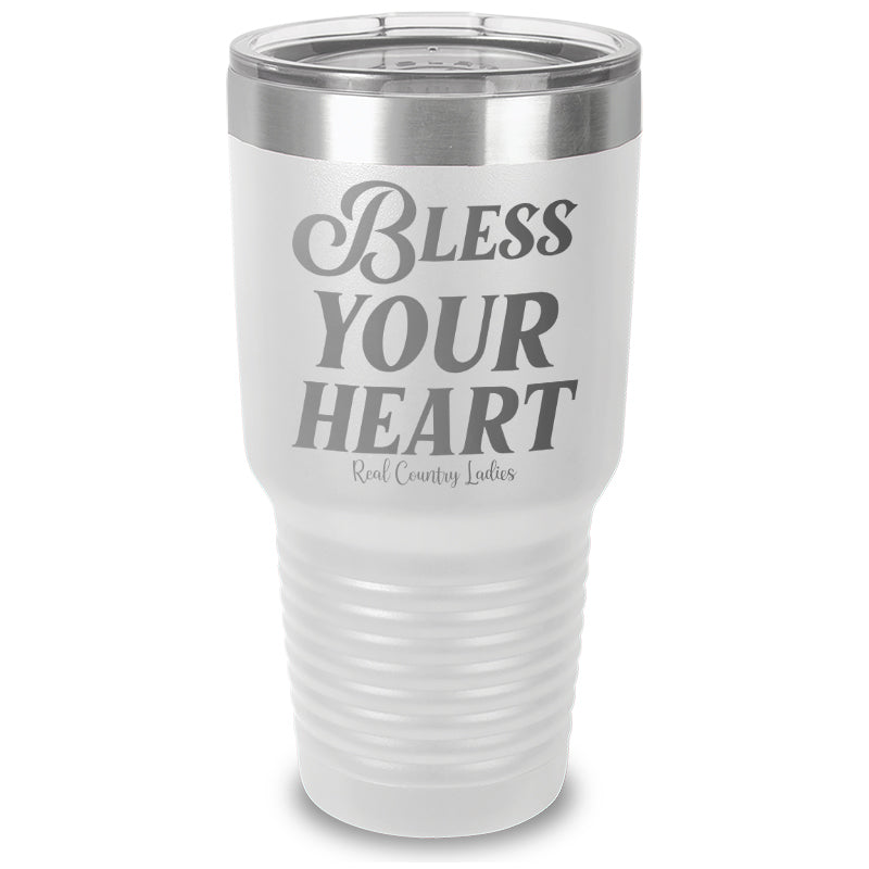 Bless Your Heart Laser Etched Tumbler