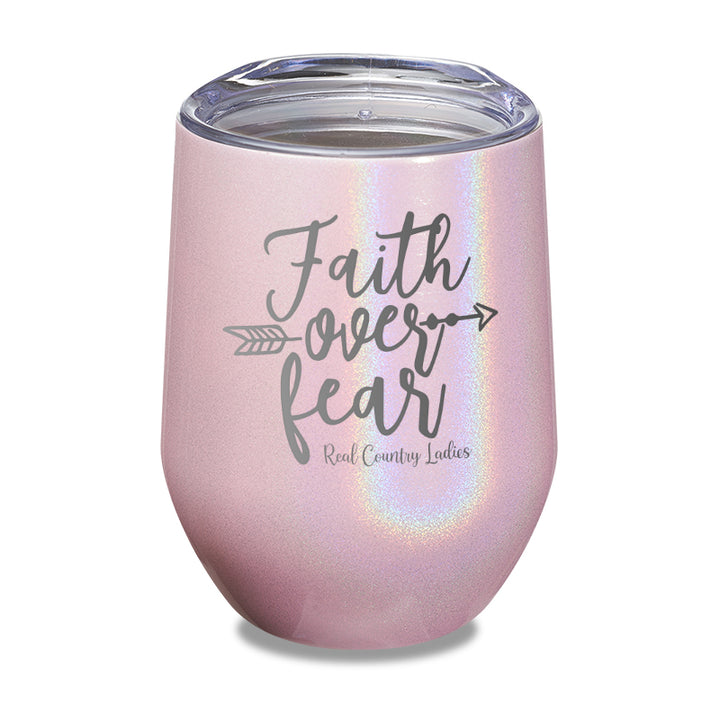 Faith Over Fear Laser Etched Tumbler