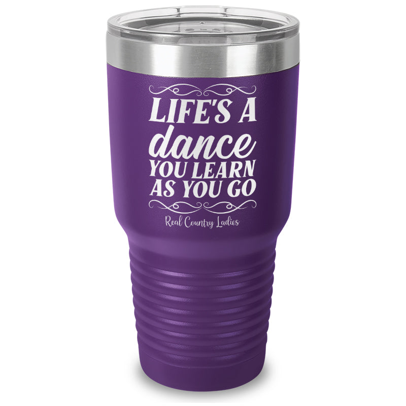 Life's A Dance Laser Etched Tumbler