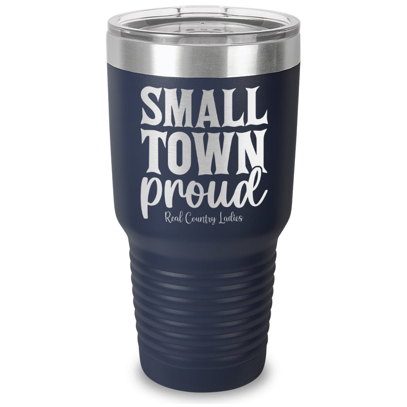 Small Town Proud Laser Etched Tumbler