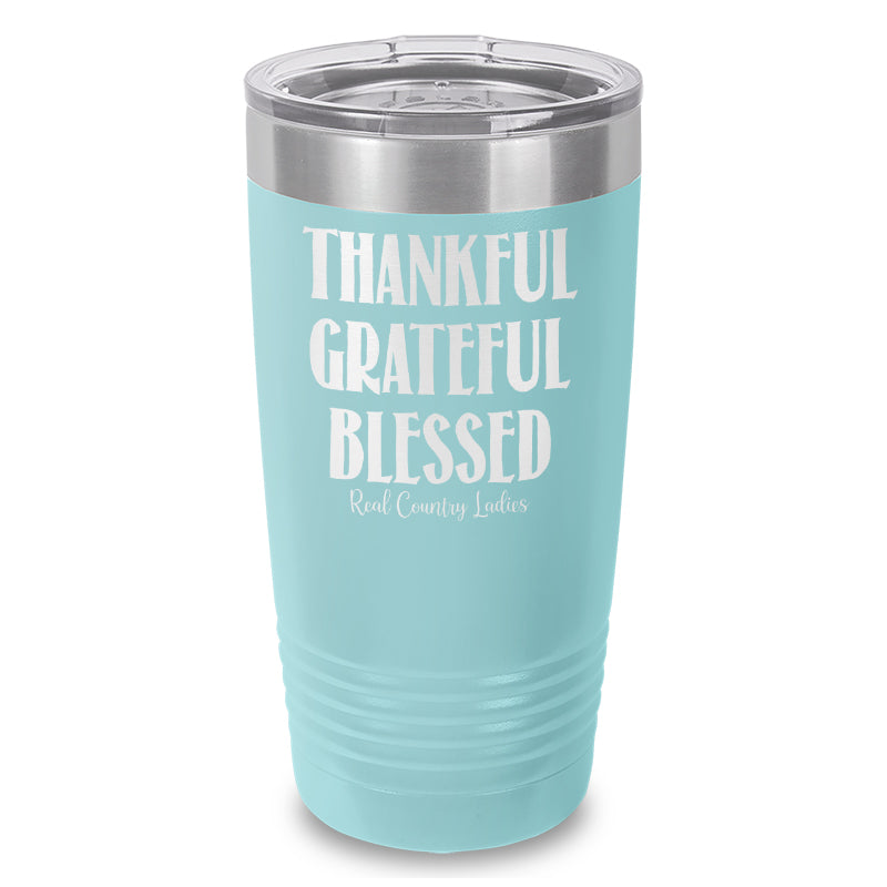 Thankful Grateful Blessed Laser Etched Tumbler