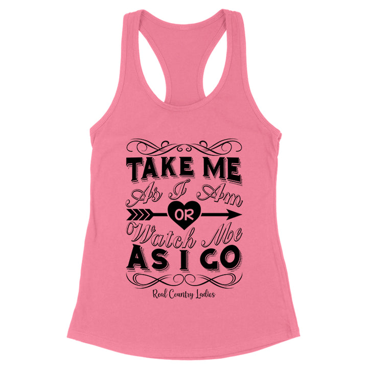 Take Me As I Am Black Print Front Apparel