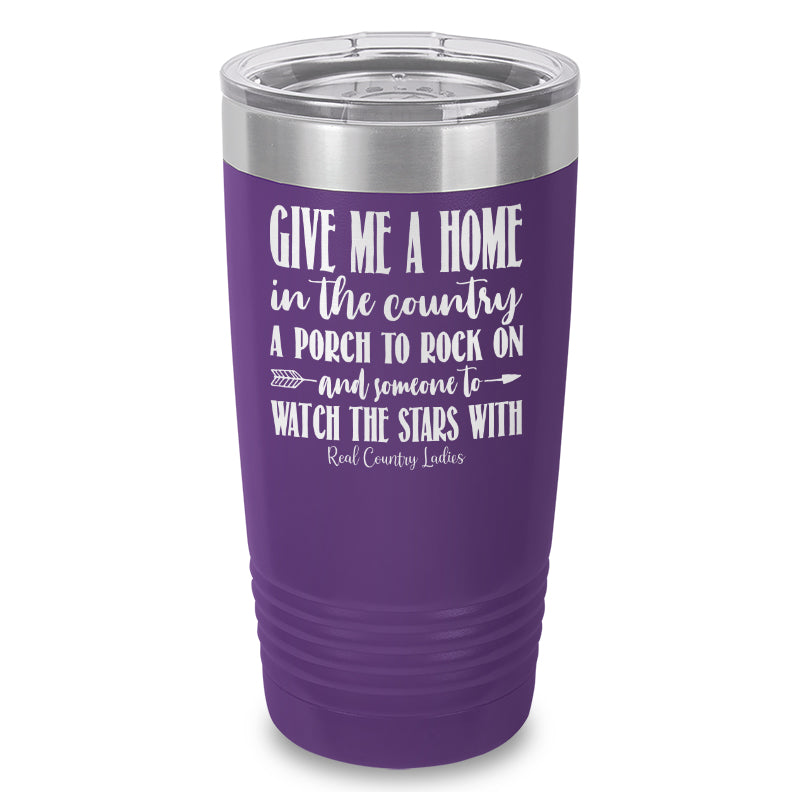 Give Me A Home In The Country Laser Etched Tumbler