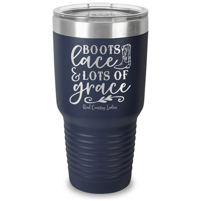 Boots Lace And Lots Of Grace Laser Etched Tumbler