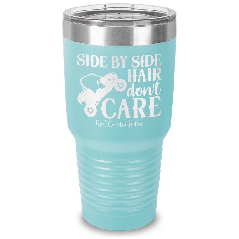 Side By Side Hair Don't Care Laser Etched Tumbler