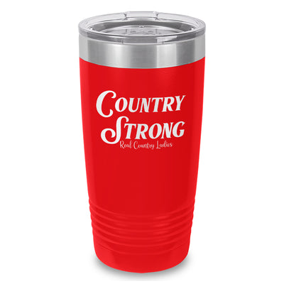 Country Strong Laser Etched Tumbler