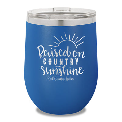 Raised On Country Sunshine 12oz Stemless Wine Cup