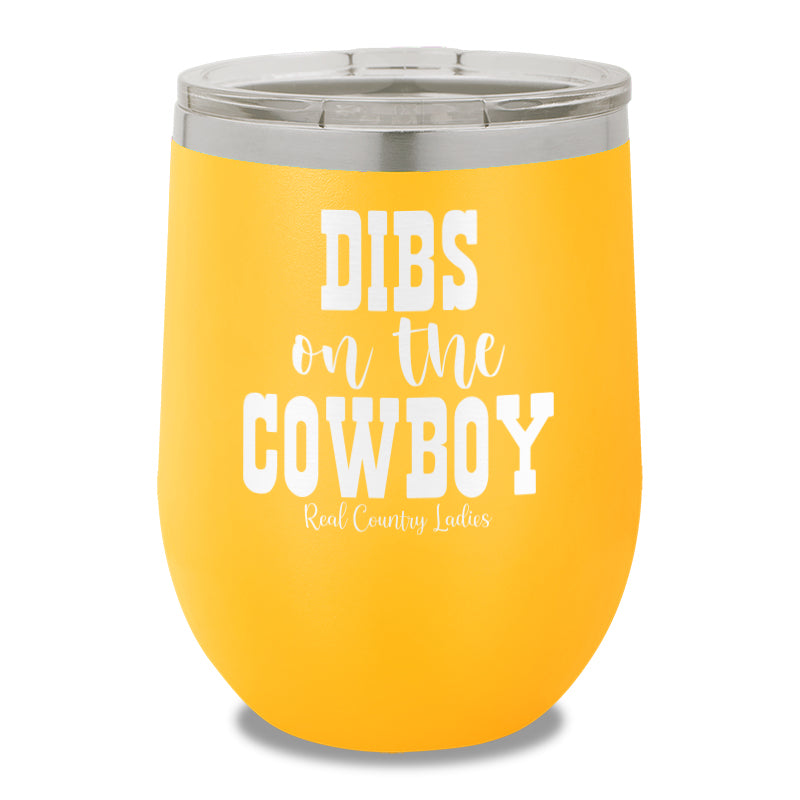 Dibs On The Cowboy 12oz Stemless Wine Cup