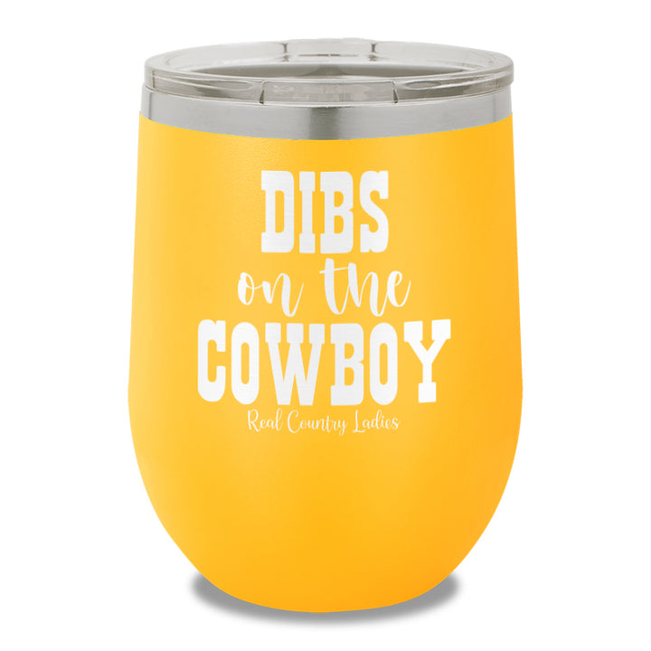 Dibs On The Cowboy 12oz Stemless Wine Cup