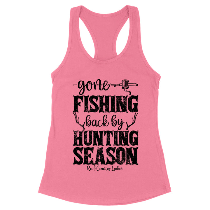 Gone Fishing Back By Hunting Season Black Print Front Apparel