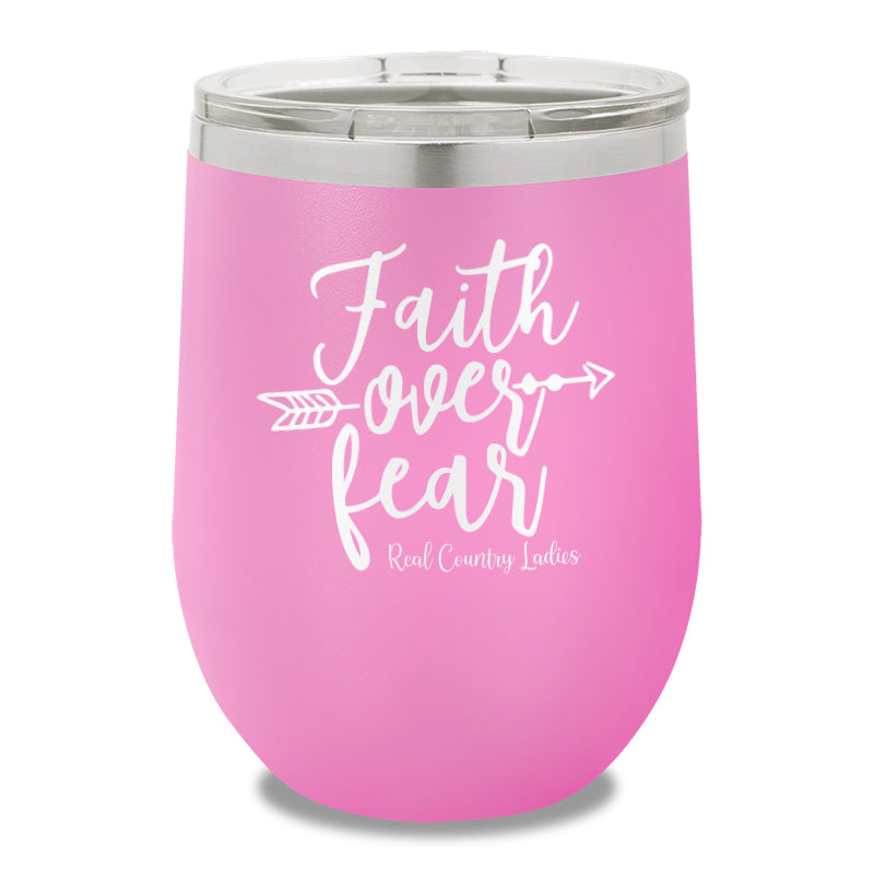 Faith Over Fear 12oz Stemless Wine Cup