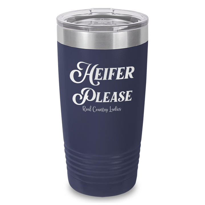 Heifer Please Laser Etched Tumbler