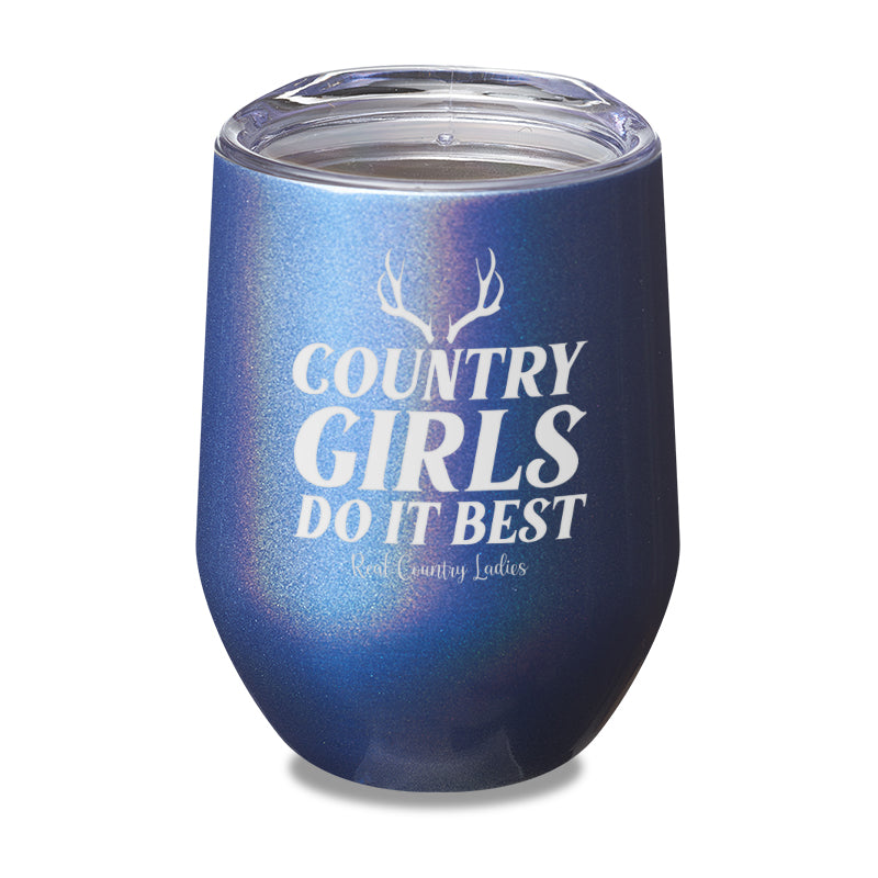 Country Girls Do It Best Laser Etched Tumbler