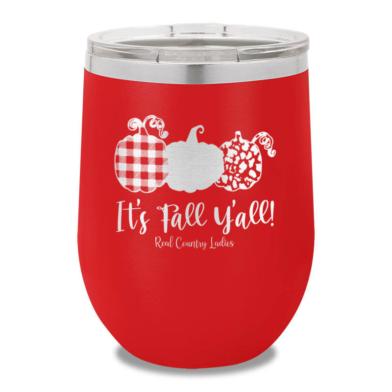 It's Fall Y'all 12oz Stemless Wine Cup