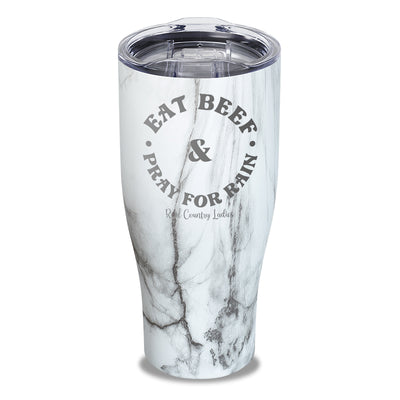 Eat Beef & Pray For Rain Laser Etched Tumbler