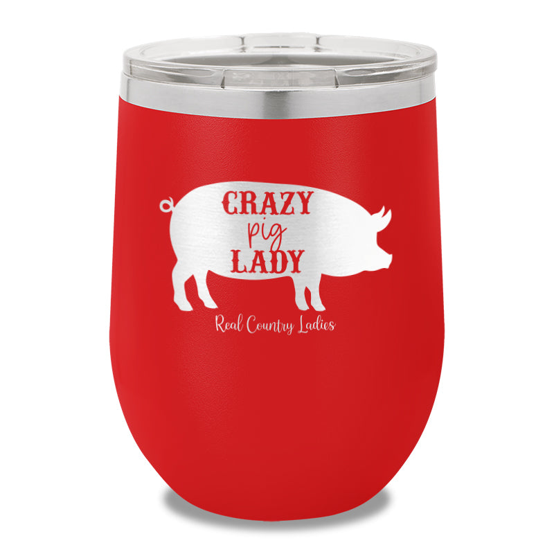 Crazy Pig Lady 12oz Stemless Wine Cup