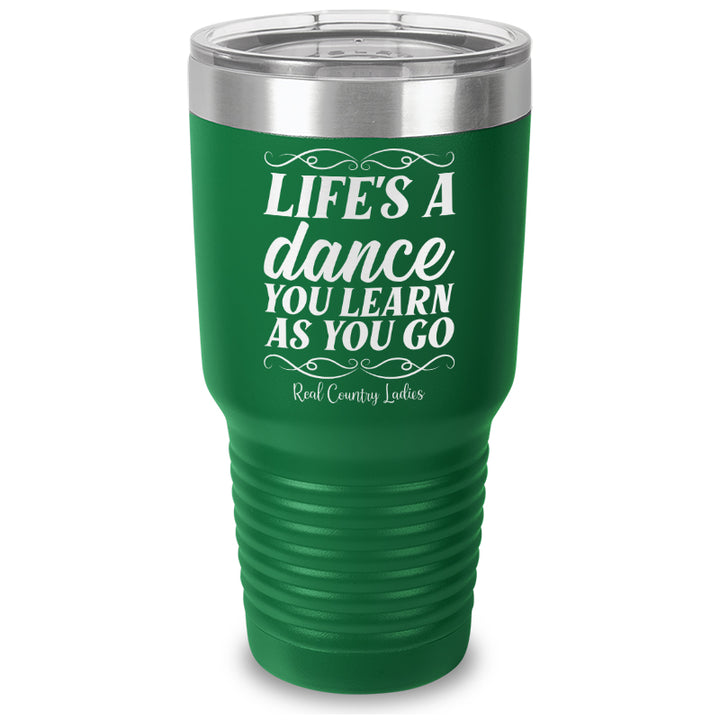 Life's A Dance Laser Etched Tumbler