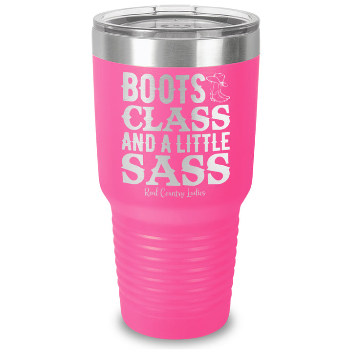 Boots Class Sass Laser Etched Tumbler