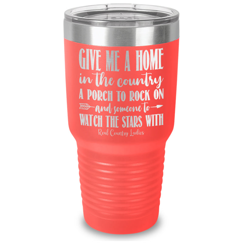 Give Me A Home In The Country Laser Etched Tumbler