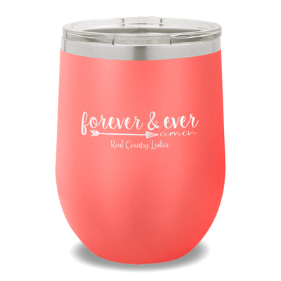 Forever And Ever 12oz Stemless Wine Cup