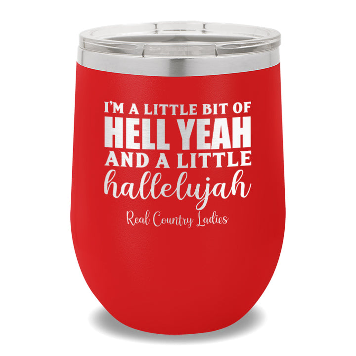 Hell Yeah And Hallelujah 12oz Stemless Wine Cup