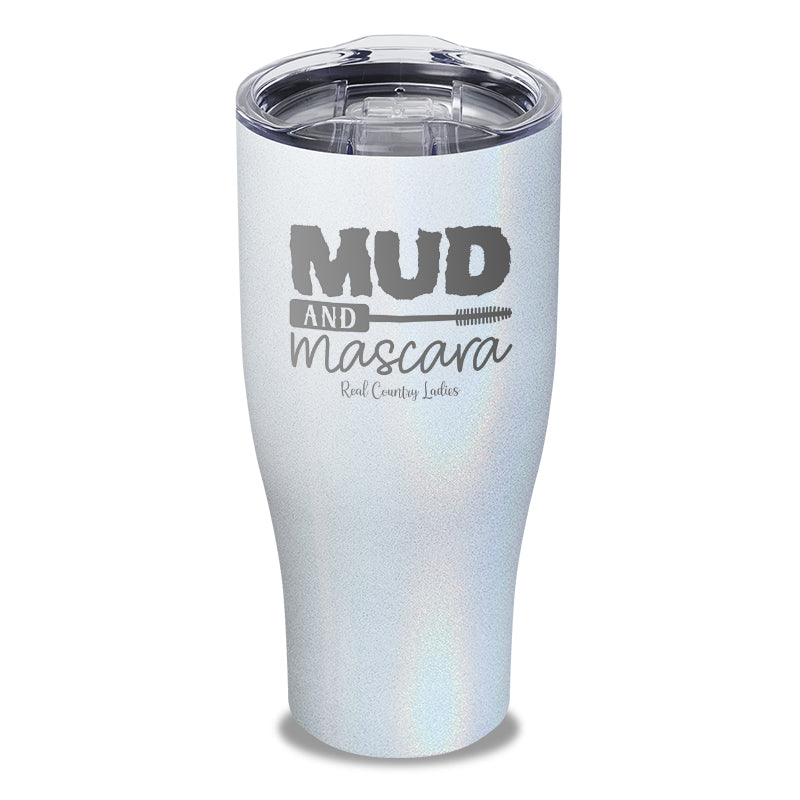 Mud And Mascara Laser Etched Tumbler