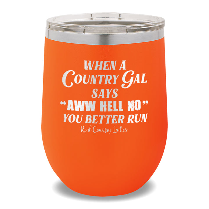 Aww Hell No 12oz Stemless Wine Cup