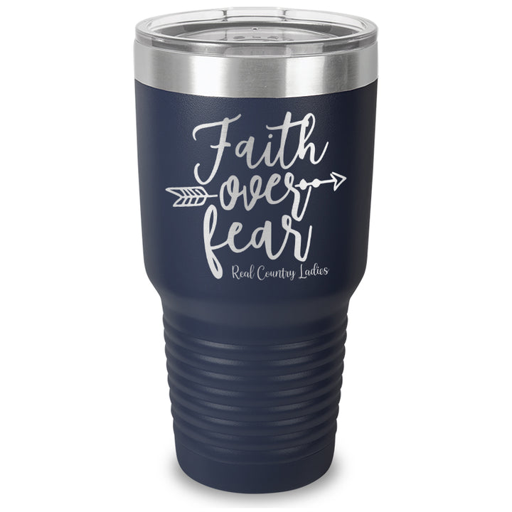 Faith Over Fear Laser Etched Tumbler