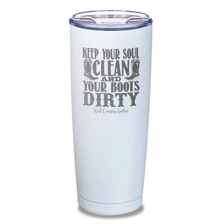 Keep Your Soul Clean Laser Etched Tumbler