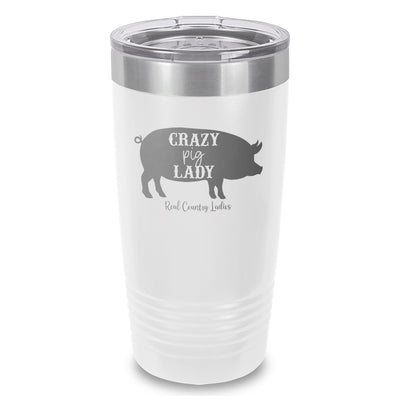 Crazy Pig Lady Laser Etched Tumbler