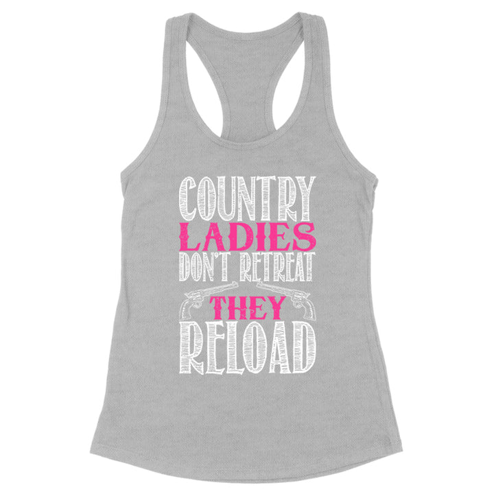 Country Ladies Don't Retreat Apparel