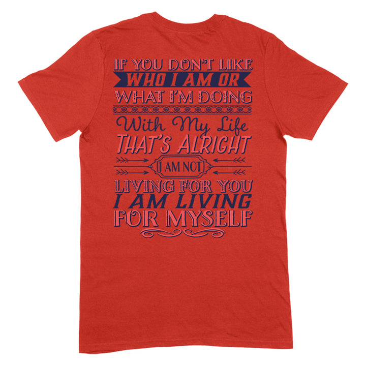 I Am Living For Myself Apparel