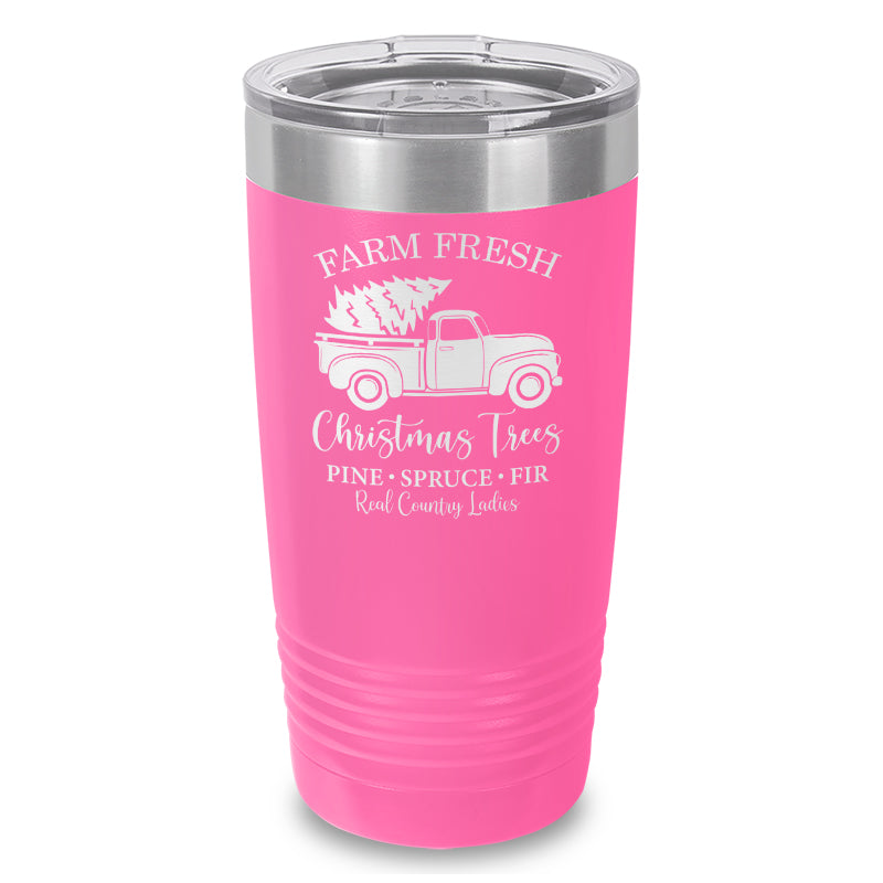 $10 Special | Farm Fresh Christmas Trees Laser Etched Tumbler