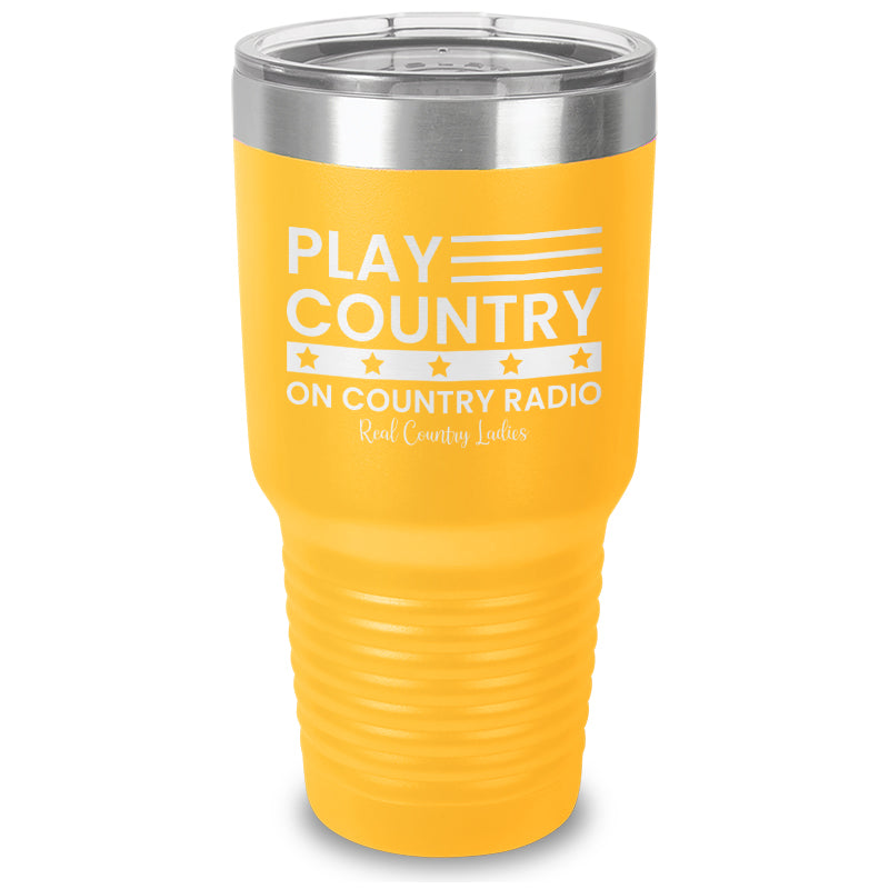 Play Country On Country Radio Laser Etched Tumbler