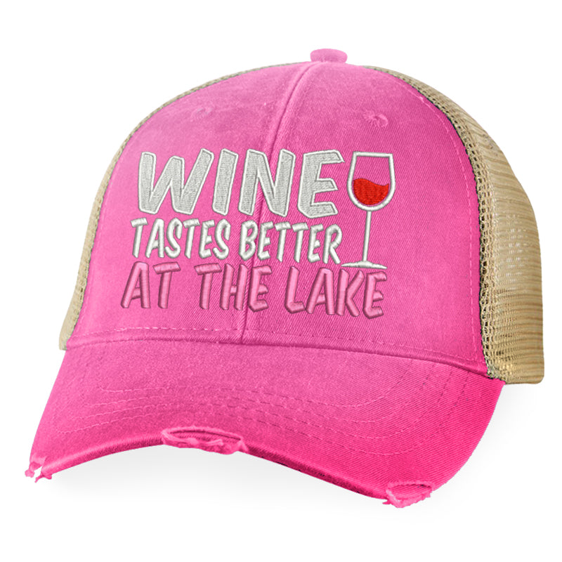 Wine Tastes Better At The Lake Hat