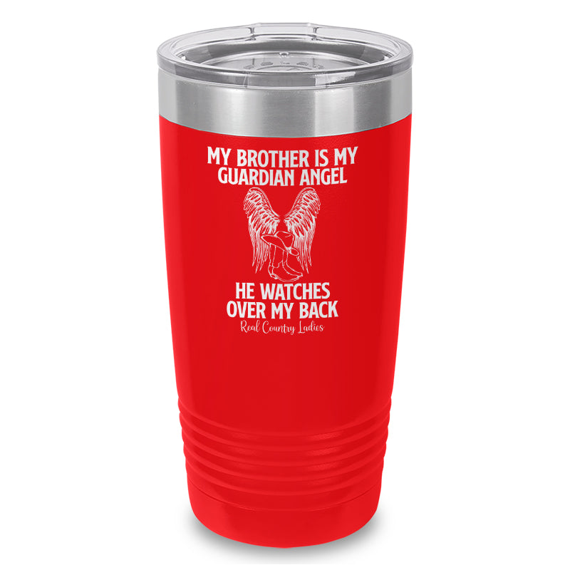 My Brother Is My Guardian Angel Laser Etched Tumbler