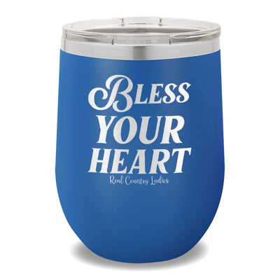 Bless Your Heart 12oz Stemless Wine Cup