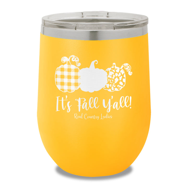 It's Fall Y'all 12oz Stemless Wine Cup