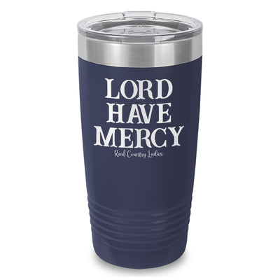 Lord Have Mercy Laser Etched Tumbler