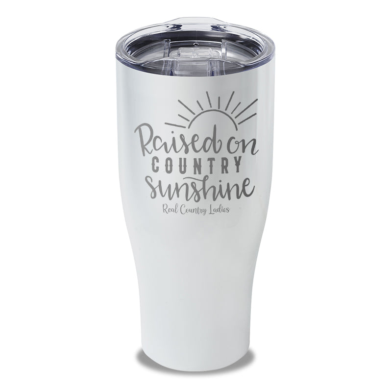 Raised On Country Sunshine Laser Etched Tumbler