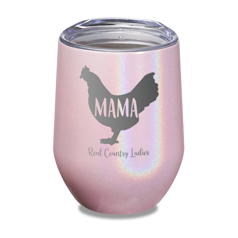 Mama Hen Laser Etched Tumbler